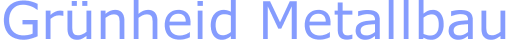Gr&uuml;nheid Metallbau